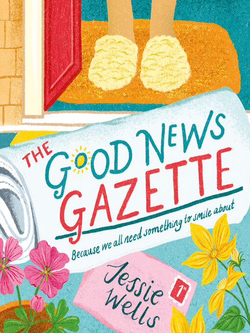 Title details for The Good News Gazette by Jessie Wells - Available